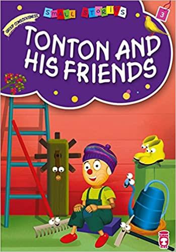 TONTON AND HIS FRIENDS